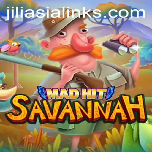 Discover the Thrills of MadHitSavannah by JILIAsia