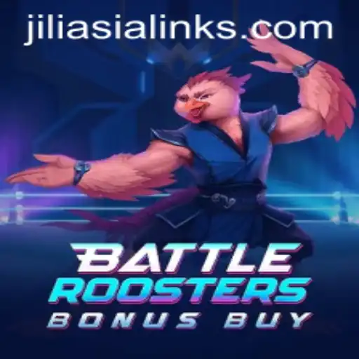BattleRoostersBonusBuy: An Exciting Gaming Experience by JILIAsia