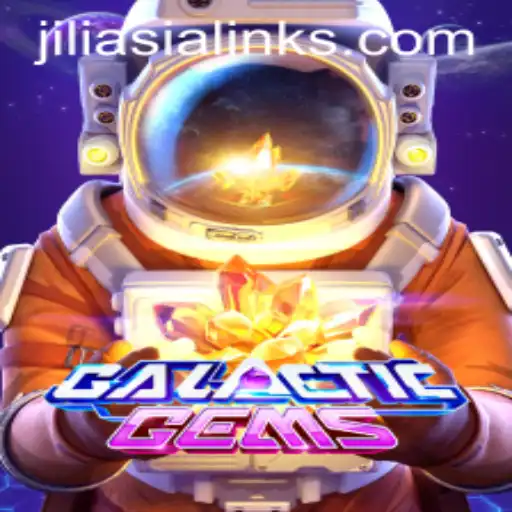 Discover the Exciting Universe of GalacticGems by JILIAsia