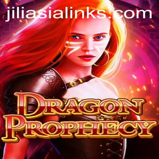 Explore the Fantasy World of DragonProphecy and Discover JILIAsia