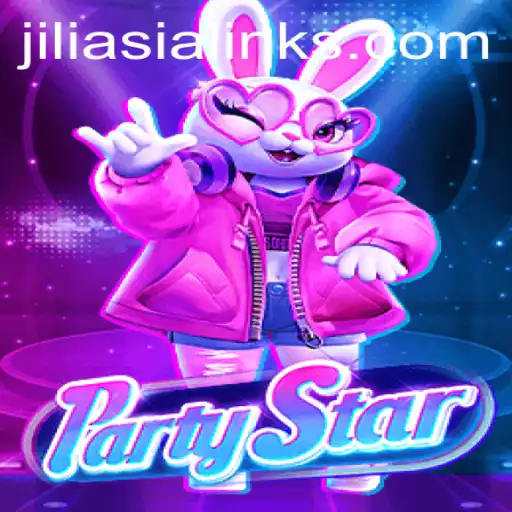 Discover the Exciting World of PartyStar with JILIAsia